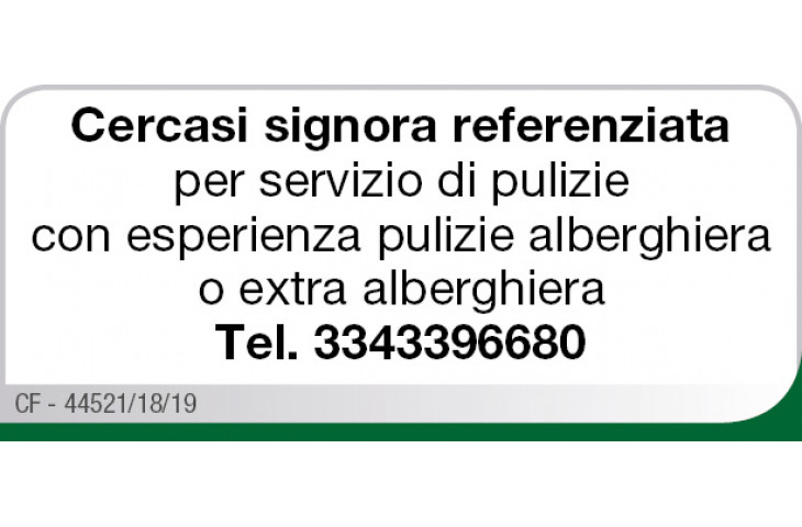 Cercasi signora referenziata Cercasi signora referenziata